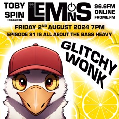 Lemons - Pt 091 - Glitchy Wonk
