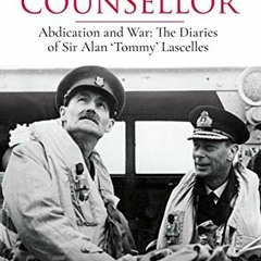 [Access] EBOOK 💜 King's Counsellor: Abdication and War: the Diaries of Sir Alan Lasc