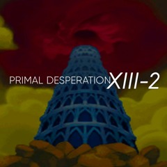 PRIMAL DESPERATION XIII-2