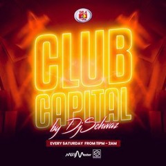 Dj Schwaz Club Capital Bangers (Ayra Starr, 6uff, Magixx. Omah lay, Asake and Many More )