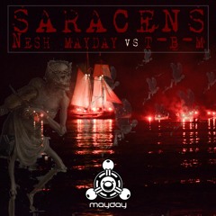 T-B-M VS Nesh Mayday - Saracens