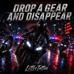 Drop a Gear and Disappear