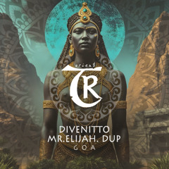 PREMIERE: Divenitto, Mr.Elijah. DUP - Goa [Tibetania Orient]