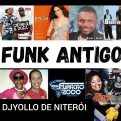 As melhores funk das antigas anos 2000 LIGHT SEM VINHETA djyollo de niteroi