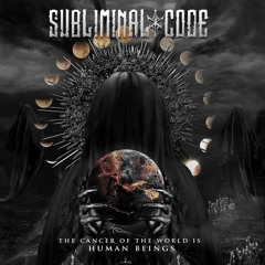 The Cancer Of The World Is Human Beings (PREVIEW TRACKS)