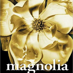 [Access] KINDLE 💜 Magnolia: The Shooting Script by  Paul Thomas Anderson [PDF EBOOK