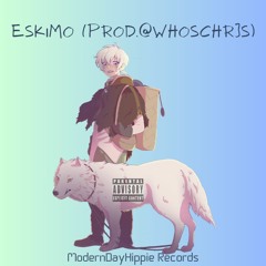 Eskimo (Prod.@whoschrjs)