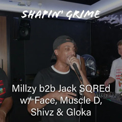Millzy b2b Jack SQREd w/ Face, Muscle D, Shivz & Gloka (033)