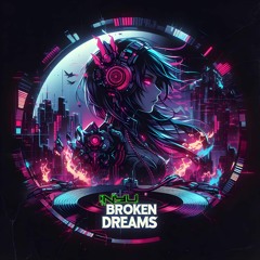 Broken Dreams Mix