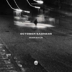 OMER BALIK - October Sadness