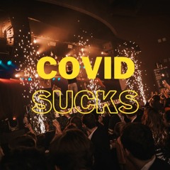 Mixtape 8 - COVID sucks mix