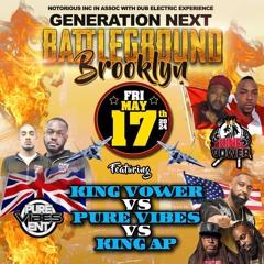 Generation Next Battleground Brooklyn - May 2024 (Sound Clash)