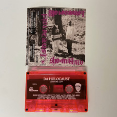 Da Holocaust - Sho-Mi-Luv