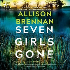 [PDF] Book Download Seven Girls Gone (The Quinn & Costa Series) READ B.O.O.K.