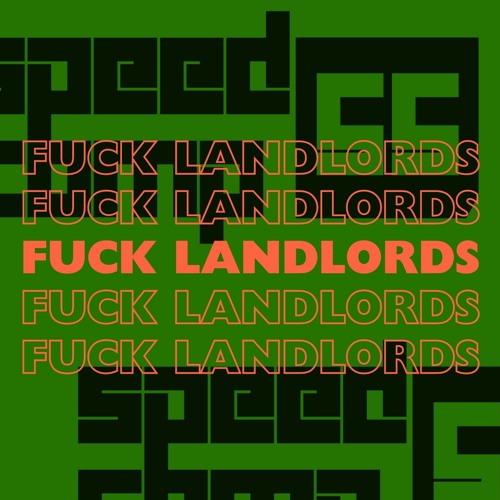 Fuck Landlords (SC55)