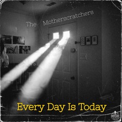 Every Day Is Today