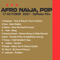 Afro Naija, Afro Pop October 17 Mix 2021 – DjMobe