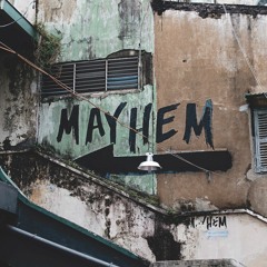 Mayhem (Demo)