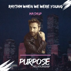 David Guetta & Kim Petras vs. Corona – Rhythm When We Were Young (Purpose Relationship Mashup)