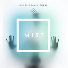 Mist (Radio edit)