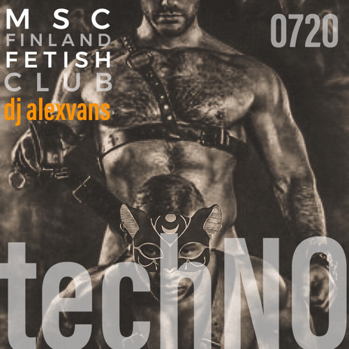 techNO 0720 MSC FINLAND FETISH CLUB O7/20