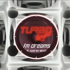 Turbo Knight - FM Dreams (ft. Syst3m Glitch)