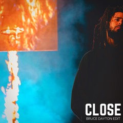 J. Cole - Close (Bruce Dayton Edit)