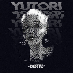 Døttü - Yutori | Free DL