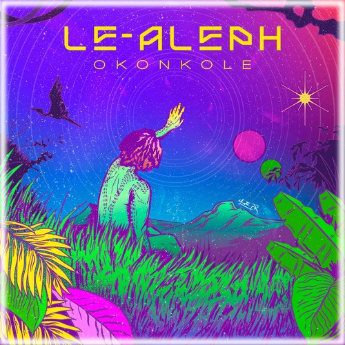 Le Aleph ft. Rakura - Okonkole