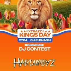 Xtrazz Kings Day - Hardwoyz - Dj Contest