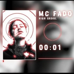 HIGH SKOOL | MC FADO (PROD.SHUANI) |OFFICIAL AUDIO SONG |