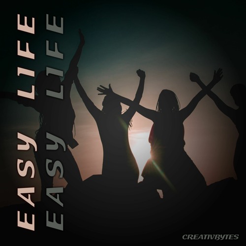 Easy Life