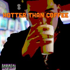 YA BOI ROLO - HOTTER THAN COFFEE