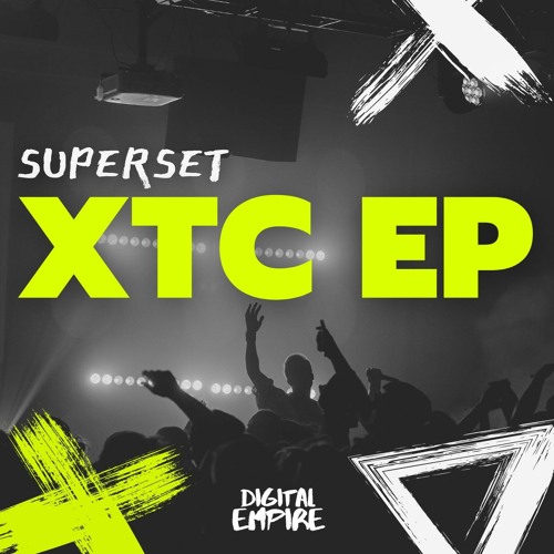 Superset - XTC [OUT NOW]