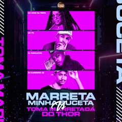 Marreta Minha Buceta - Mc Rose Da Treta, Mc FG, Mc Cl Fabulloso (DJ Nandinho 22)