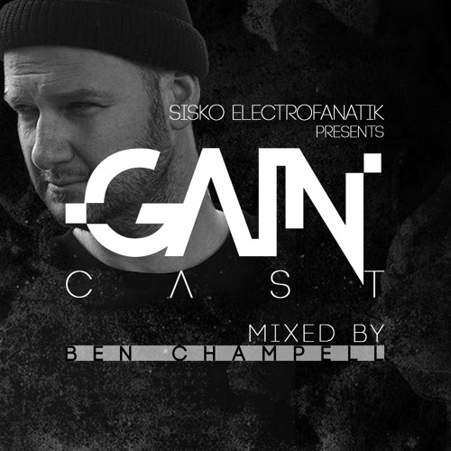 Gaincast 062 - Mixed By Ben Champell