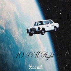 10PM Flight
