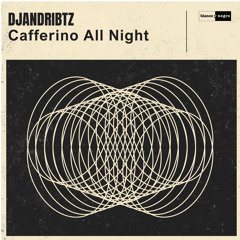 Cafferino All Night