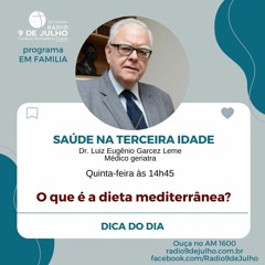 EM FAMÍLIA - SAUDE DA FAMÍLIA - O que é a dieta mediterrânea? (31 - 03 - 22 )