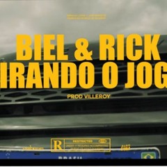 VIRANDO O JOGO "BIEL & RICK" (PROD. VILLEROY)