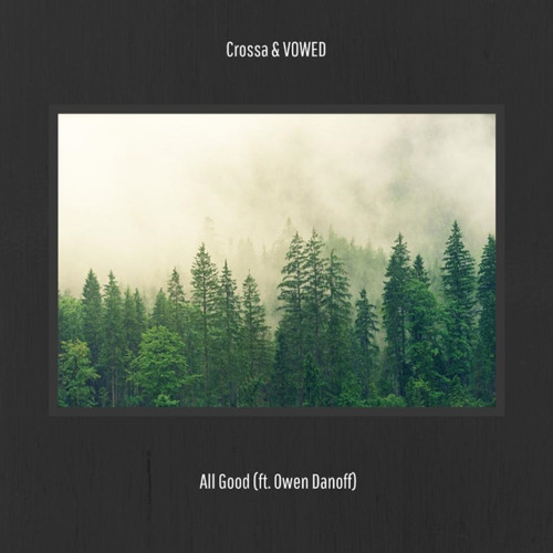 All Good (feat. Owen Danoff)
