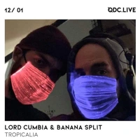 Tropicàlia W/ Banana Split & Lord Cumbia Soundcloud podcast image for Tropicàlia W/ Banana Split & Lord Cumbia