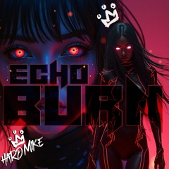 Echo Burn