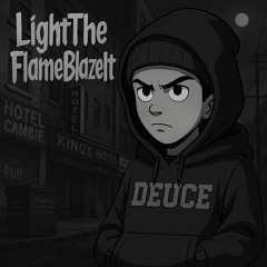 LDPJ - LightTheFlameBlazeIt // (UNOFFICIAL AUDIO)