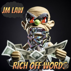 Rich Off Words