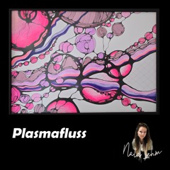 Plasmafluss (kurze Version)
