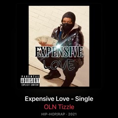 OLN Tizzle - "Expensive Love"
