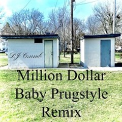 Million Dollar Baby Prugstyle Remix (prod. DJ Crumb | feat. jollyeuph & Tommy Richman)