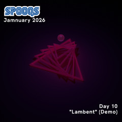 Lambent (Demo)