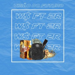 Visão do Futuro ft. 2Rnoble